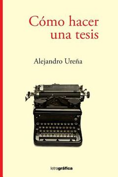 portada Como Hacer Una Tesis (spanish Edition)