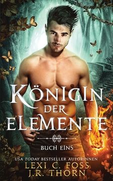 portada Königin der Elemente: Buch Eins: Ein paranormaler Reverse Harem Liebesroman (en Alemán)