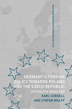 portada germany's foreign policy towards poland and the czech republic: ostpolitik revisited (en Inglés)