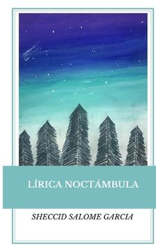 Lírica Noctámbula: Antología poética
