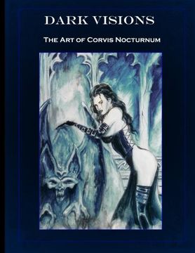 portada Dark Visions the Art of Corvis Nocturnum