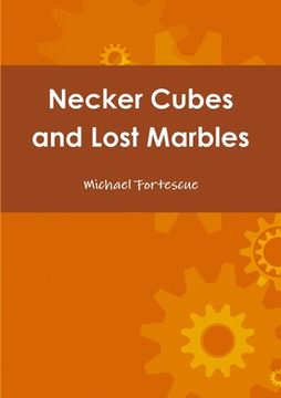 portada Necker Cubes and Lost Marbles (en Inglés)