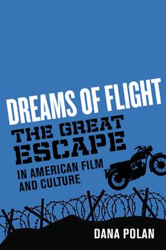 portada Dreams of Flight: The Great Escape in American Film and Culture (in English)
