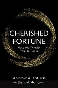 portada Cherished Fortune: Make Your Wealth Your Business (en Inglés)