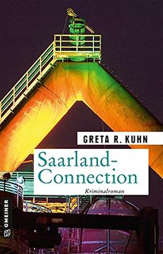 portada Saarland-Connection: Veronika Harts Dritter Fall (Kriminalromane im Gmeiner-Verlag) (Kommissarin Veronika Hart) (en Alemán)