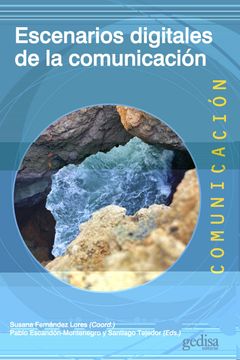 portada Escenarios Digitales de la Comunicacion (in Spanish)