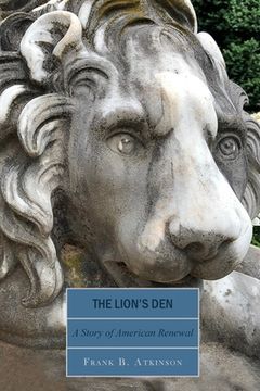 portada The Lion's Den: A Story of American Renewal 