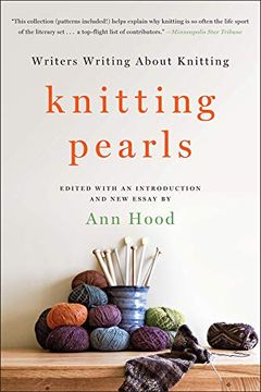 portada Knitting Pearls: Writers Writing About Knitting (en Inglés)