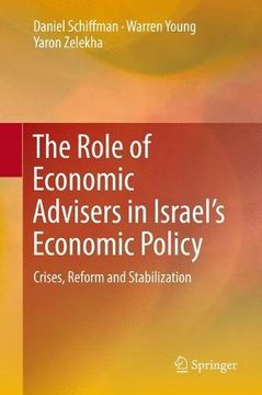 portada The Role of Economic Advisers in Israel's Economic Policy: Crises, Reform and Stabilization (en Inglés)