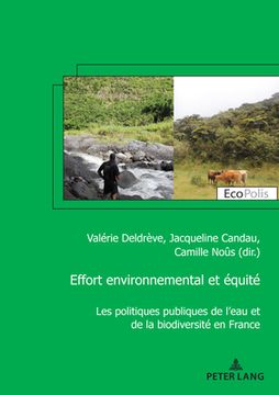 portada Effort environnemental et équité: Les politiques publiques de l'eau et de la biodiversité en France (en Francés)