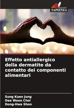 portada Effetto Antiallergico Della Dermatite da Contatto dei Componenti Alimentari (en Italiano)