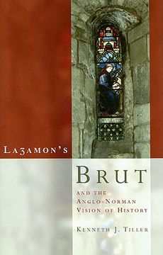 portada layamon's brut and the anglo-norman vision of history (en Inglés)
