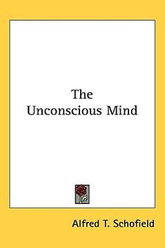 portada the unconscious mind (en Inglés)