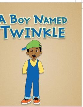 portada A Boy Named Twinkle (en Inglés)