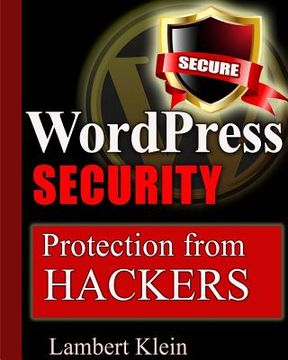 portada WordPress Security: Protection from Hackers (en Inglés)