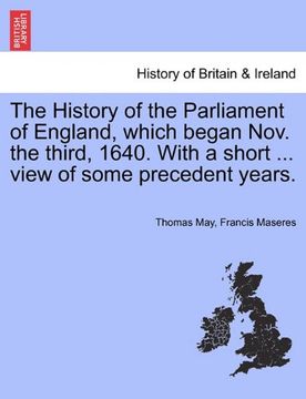 portada the history of the parliament of england, which began nov. the third, 1640. with a short ... view of some precedent years.