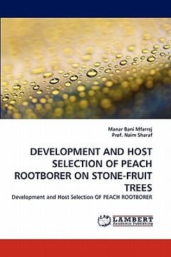 portada development and host selection of peach rootborer on stone-fruit trees (en Inglés)