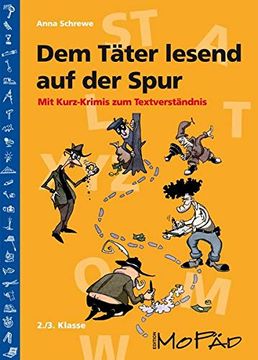 portada Dem Täter Lesend auf der Spur: Mit Kurz-Krimis zum Textverständnis. 2. /3. Klasse 
