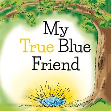 portada My True Blue Friend (en Inglés)
