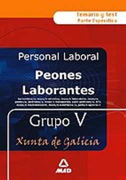 portada Peones laborantes de la xunta de galicia grupo v . Temario y test