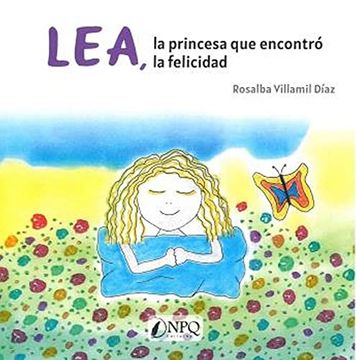 portada Lea, la Princesa que Encontró la Felicidad (in Spanish)