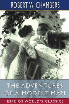 portada The Adventures of a Modest Man (Esprios Classics): Illustrated by Edmund Frederick