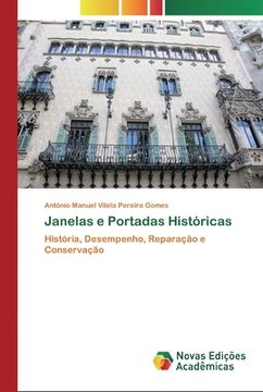 portada Janelas e Portadas Históricas: História, Desempenho, Reparação e Conservação (en Portugués)