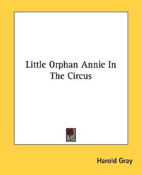 portada little orphan annie in the circus (en Inglés)