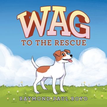 portada Wag to the Rescue (en Inglés)
