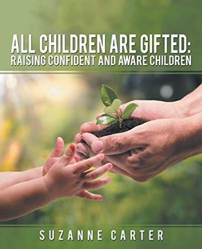 portada All Children are Gifted: Raising Confident and Aware Children (in English)
