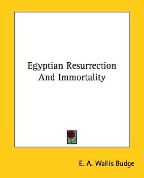 portada egyptian resurrection and immortality (en Inglés)