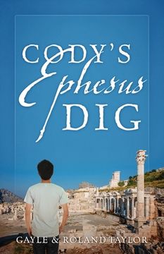portada Cody's Ephesus Dig (en Inglés)