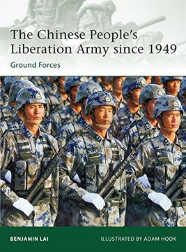 The Chinese People's Liberation Army Since 1949: Ground Forces (en Inglés)