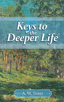 portada Keys to the Deeper Life (in English)