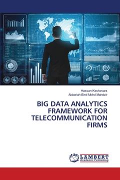 portada Big Data Analytics Framework for Telecommunication Firms (en Inglés)