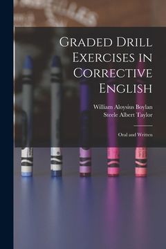 portada Graded Drill Exercises in Corrective English; Oral and Written (en Inglés)