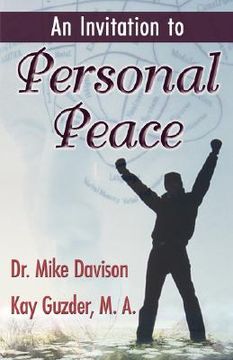 portada an invitation to personal peace;guidelines to help you move further along your path (en Inglés)