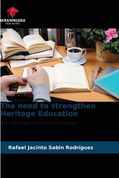portada The need to strengthen Heritage Education (en Inglés)