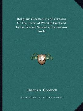 portada religious ceremonies and customs or the forms of worship practiced by the several nations of the known world (en Inglés)