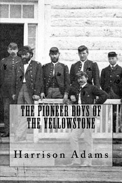 portada The Pioneer Boys Of The Yellowstone