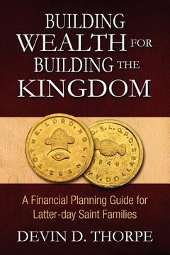 portada building wealth for building the kingdom (en Inglés)