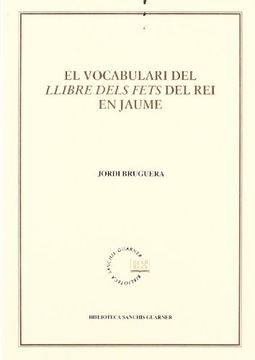 portada El vocabulari del Llibre dels fets del rei En Jaume (Biblioteca Sanchis Guarner)