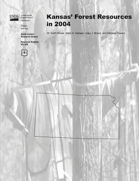 portada Kansas Forest Resources in 2004 (en Inglés)