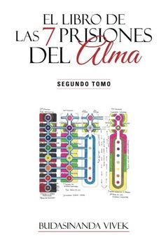 portada El Libro de las 7 Prisiones del Alma: Segundo Tomo (in Spanish)