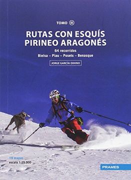 portada Rutas con Esquis Pirineo Aragones Tomo iii (in Spanish)