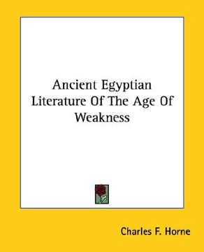 portada ancient egyptian literature of the age of weakness (en Inglés)