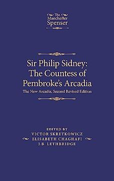 portada Sir Philip Sidney: The Countess of Pembroke's Arcadia: The New Arcadia, Second Revised Edition (en Inglés)
