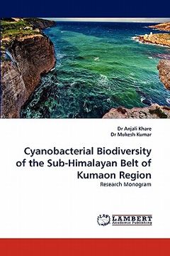 portada cyanobacterial biodiversity of the sub-himalayan belt of kumaon region (en Inglés)