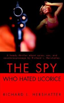 portada the spy who hated licorice (en Inglés)
