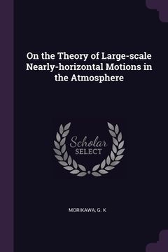 portada On the Theory of Large-scale Nearly-horizontal Motions in the Atmosphere (en Inglés)